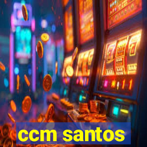 ccm santos